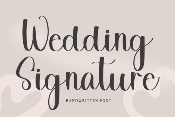Wedding Signature Script Font for Handmade Creators